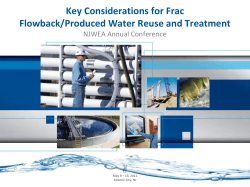 Key Considerations for Frac Flowback/Produced Water Reuse and Treatment A NJWEA Annual Conference