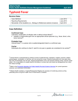 Typhoid Fever Alberta Health Public Health Notifiable Disease Management Guidelines April 2014