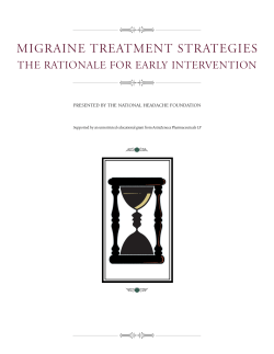 MIGRAINE TREATMENT STRATEGIES THE RATIONALE FOR EARLY INTERVENTION