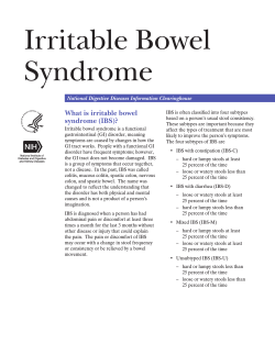 Irritable Bowel Syndrome What is irritable bowel syndrome (IBS)?