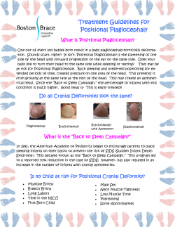 Treatment Guidelines for Positional Plagiocephaly What is Positional Plagiocephaly?