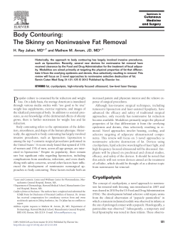 Body Contouring: The Skinny on Noninvasive Fat Removal H. Ray Jalian, MD*