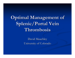 Optimal Management of Splenic /Portal Vein Thrombosis