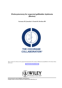 Cholecystectomy for suspected gallbladder dyskinesia (Review) The Cochrane Library