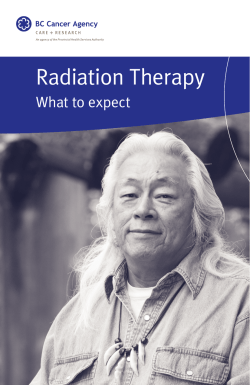 Radiation Therapy What to expect