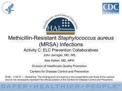 Staphylococcus aureus (MRSA) Infections Activity C: ELC Prevention Collaboratives