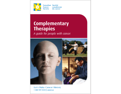 Complementary Therapies A guide for people with cancer Let’s Make Cancer History