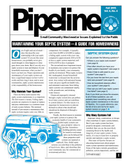 Pipeline MAINTAINING YOUR SEPTIC SYSTEM—A GUIDE FOR HOMEOWNERS SEPTIC SYSTEM QUIZ