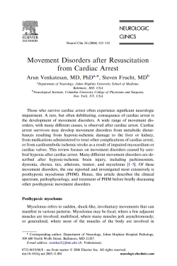 Movement Disorders after Resuscitation from Cardiac Arrest Arun Venkatesan, MD, PhD ,