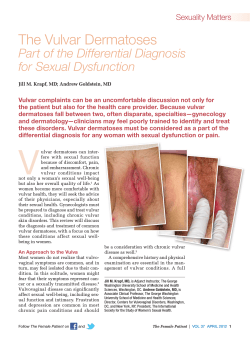 The Vulvar Dermatoses Part of the Differential Diagnosis for Sexual Dysfunction Sexuality Matters
