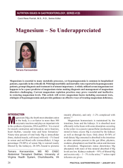 Magnesium – So Underappreciated NUTRITION ISSUES IN GASTROENTEROLOGY, SERIES #125