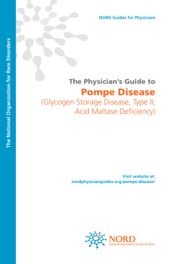 Pompe Disease (Glycogen	Storage	Disease,	Type	II; Acid	Maltase	Deficiency) The Physician’s Guide to