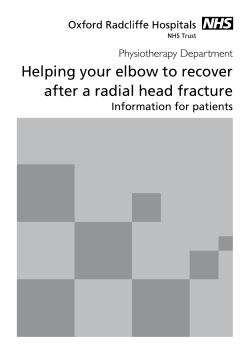Helping your elbow to recover after a radial head fracture Physiotherapy Department