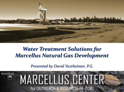 Water Treatment Solutions for Marcellus Natural Gas Development 1