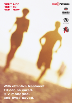 With effective treatment TB can be cured, HIV managed, and lives saved.