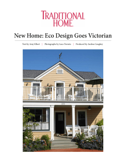 New Home: Eco Design Goes Victorian Text by Amy Elbert