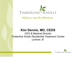 Kim Dennis, MD, CEDS CEO &amp; Medical Director Lemont, Ill.