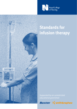 Standards for infusion therapy Supported by an unrestricted educational grant from