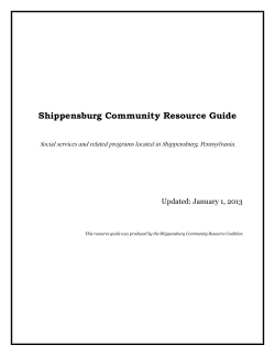 Shippensburg Community Resource Guide Updated: January 1, 2013