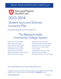 2013-2014 Student Injury and Sickness Insurance Plan The Massachusetts