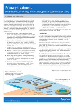 Primary treatment Pre-treatment, screening, pre-aeration, primary sedimentation tanks Wastewater information sheet 3