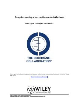 Drugs for treating urinary schistosomiasis (Review) The Cochrane Library 2008, Issue 3