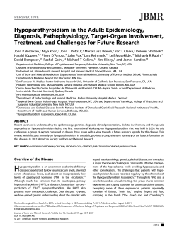Hypoparathyroidism in the Adult: Epidemiology, Diagnosis, Pathophysiology, Target-Organ Involvement,