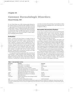 I Common Dermatologic Disorders Chapter 35 Hanah Polotsky, MD