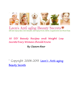 ©  Copyright  2008-2013  Leon’s  Anti-aging Beauty Secrets