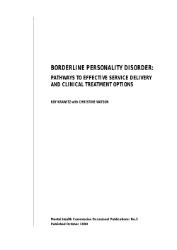 BORDERLINE PERSONALITY DISORDER: PATHWAYS TO EFFECTIVE SERVICE DELIVERY AND CLINICAL TREATMENT OPTIONS