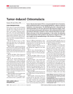 Tumor-Induced Osteomalacia GRAND ROUNDS