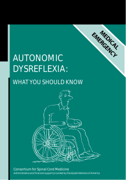 AUTONOMIC DYSREFLEXIA: WHAT YOU SHOULD KNOW A Guide for People with