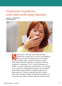 S Treatment of patients with shift work sleep disorder