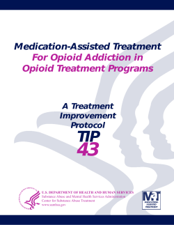 43 TIP Medication-Assisted Treatment For Opioid Addiction in