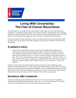 Living With Uncertainty: The Fear of Cancer Recurrence