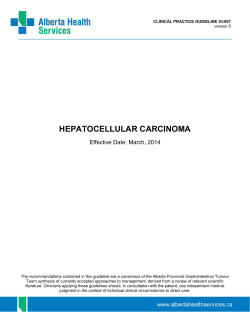 HEPATOCELLULAR CARCINOMA Effective Date: March, 2014