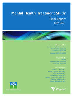 Mental Health Treatment Study Final Report July 2011 Prepared for: