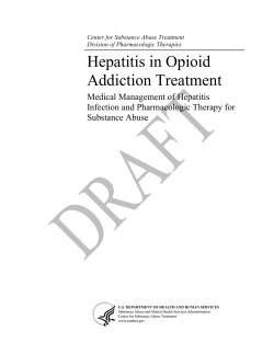 Hepatitis in Opioid Addiction Treatment Medical Management of Hepatitis