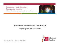 Premature Ventricular Contractions Ralph Augostini, MD FACC FHRS