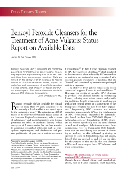 Benzoyl Peroxide Cleansers for the Treatment of Acne Vulgaris: Status D