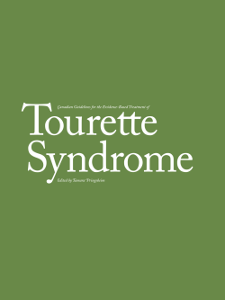 Tourette Syndrome Canadian Guidelines for the Evidence-Based Treatment of Edited by Tamara Pringsheim