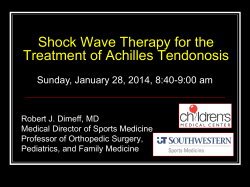 Shock Wave Therapy for the Treatment of Achilles Tendonosis