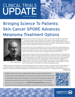 Bringing Science To Patients: Skin Cancer SPORE Advances Melanoma Treatment Options F