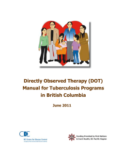 Directly Observed Therapy (DOT) Manual for Tuberculosis Programs in British Columbia June 2011