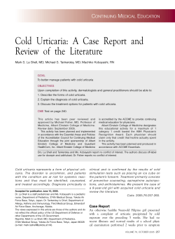 Cold Urticaria: A Case Report and Review of the Literature C M