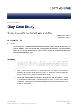 Olay Case Study Creating a successful ‘masstige’ anti-aging product line  CASE STUDIES