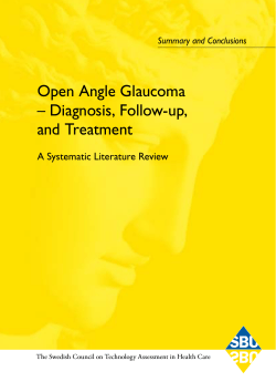 Open Angle Glaucoma – Diagnosis, Follow-up, and Treatment