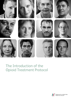 The Introduction of the Opioid Treatment Protocol