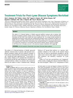 Treatment Trials for Post-Lyme Disease Symptoms Revisited Mark S. Klempner, MD, PhD, MD,