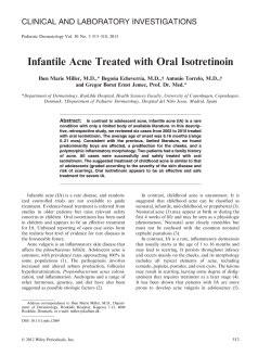 Infantile Acne Treated with Oral Isotretinoin CLINICAL AND LABORATORY INVESTIGATIONS